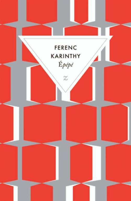 Livrenpoche : Epépé - Ferenc Karinthy - Livre