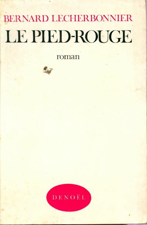 Livrenpoche : Le pied-rouge - Bernard Lecherbonnier - Livre