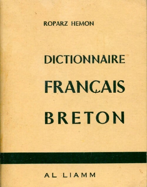 Dictionnaire française-Breton - Roparz Hemon -  Al Liamm - Livre