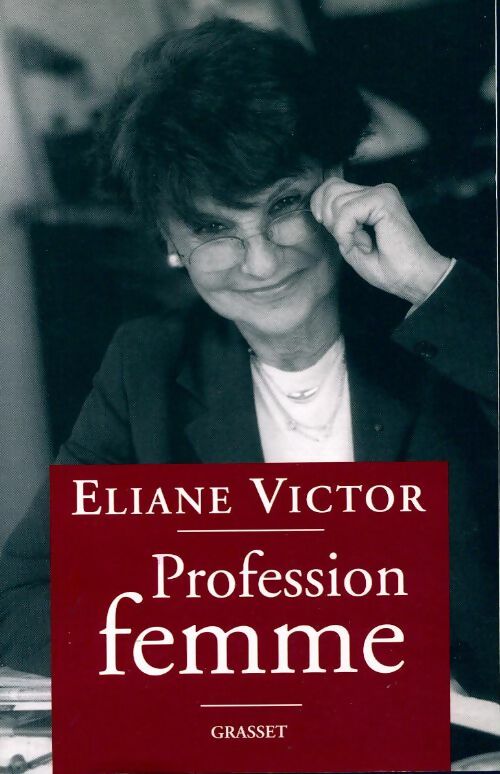 Livrenpoche : Profession femme - Eliane Victor - Livre