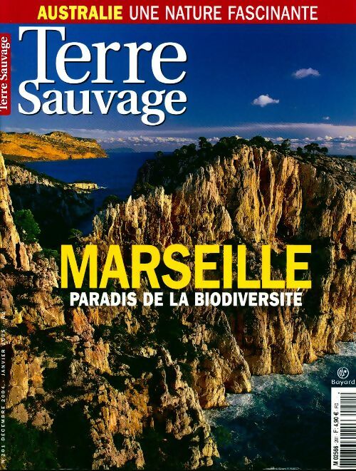 Livrenpoche : Terre sauvage n°201 : Marseille, paradis de la biodiversité - Collectif - Livre