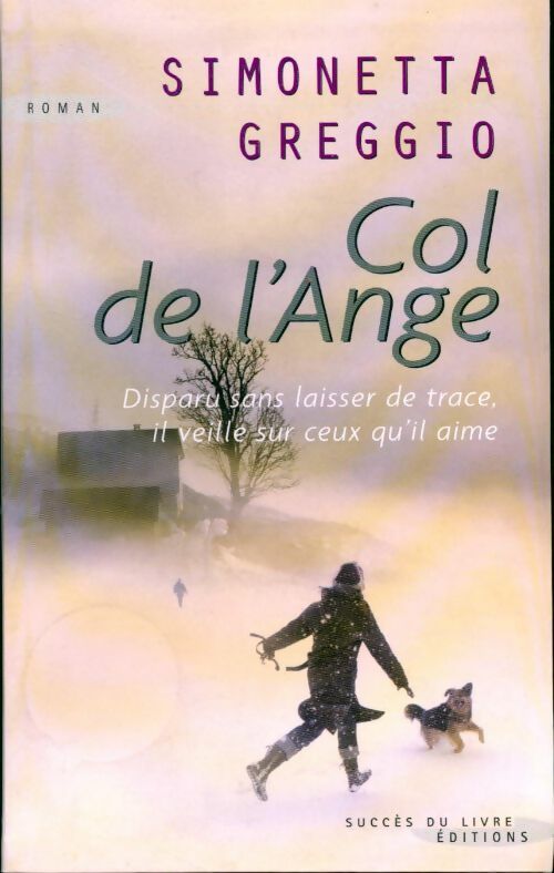 Livrenpoche : Col de l'ange - Simonetta Greggio - Livre