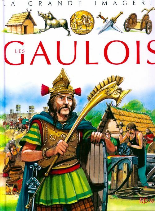 Livrenpoche : Les gaulois - Emilie Beaumont - Livre