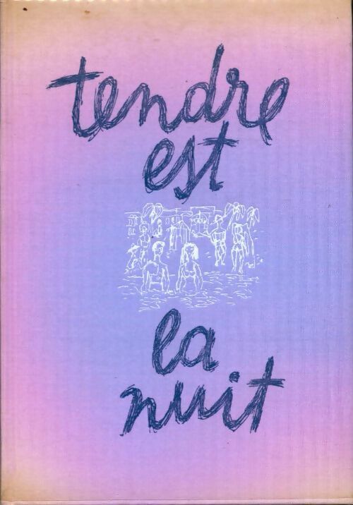 Tendre est la nuit - Francis Scott Fitzgerald -  Stock relié - Livre