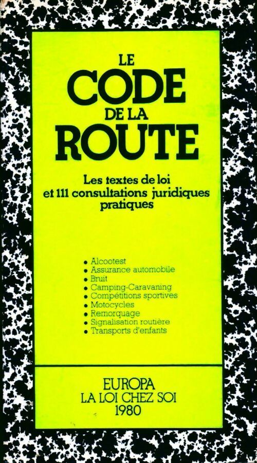 Le code de la route - Pierre Pruvost -  La loi chez soit - Livre