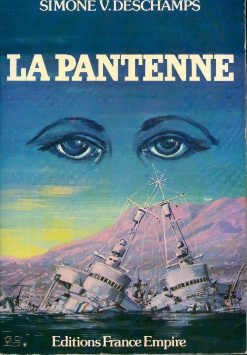 Livrenpoche : La Pantenne. Mémoires romancés d'une femme de marin - Simone V. Deschamps - Livre