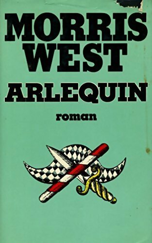 Arlequin - Morris L. West -  Le Grand Livre du Mois GF - Livre