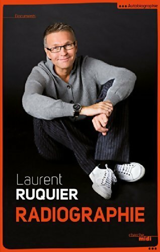 Radiographie - Laurent Ruquier -  Cherche Midi GF - Livre