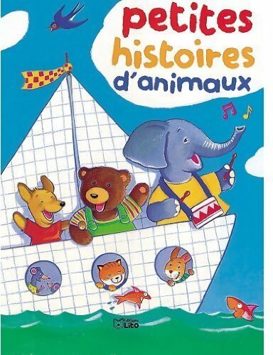 Petites histoires d'animaux - Marie-Odile Judes -  Lito GF - Livre