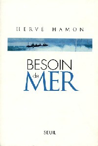 Besoin de mer - Hervé Hamon -  Seuil GF - Livre