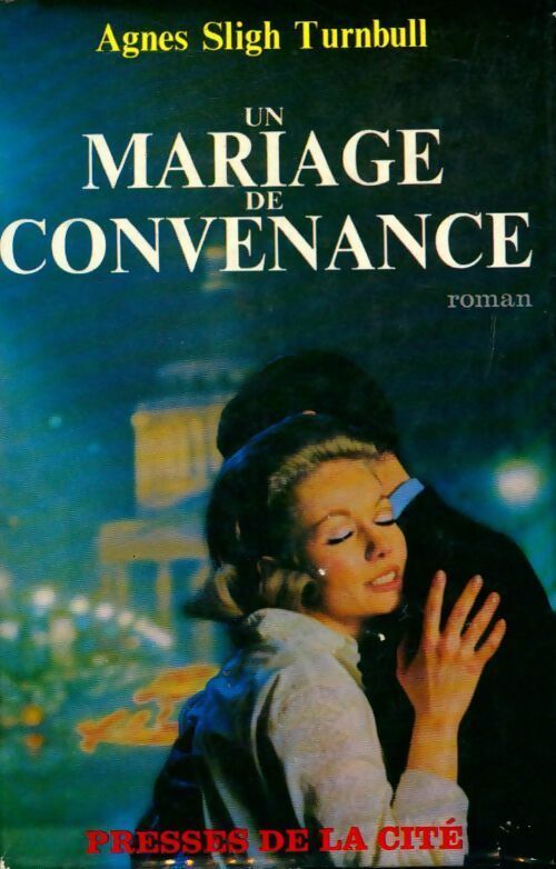 Livrenpoche : Un mariage de convenance - Agnes Sligh Turnbull - Livre