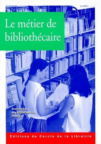 Livrenpoche : Le métier de bibliothécaire - Raphaële Mouren - Livre