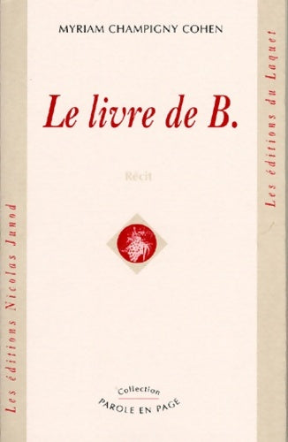 Livrenpoche : Le livre de B. - Myriam Champigny Cohen - Livre