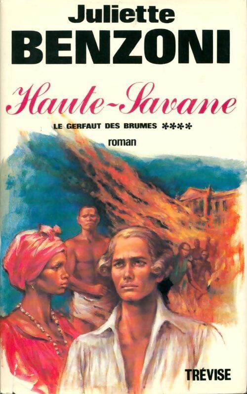 Livrenpoche : Le Gerfaut des brumes Tome IV : Haute-Savane - Juliette Benzoni - Livre