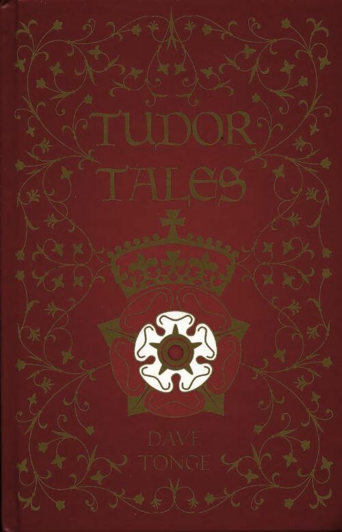 Livrenpoche : Tudor tales - Dave Tonge - Livre