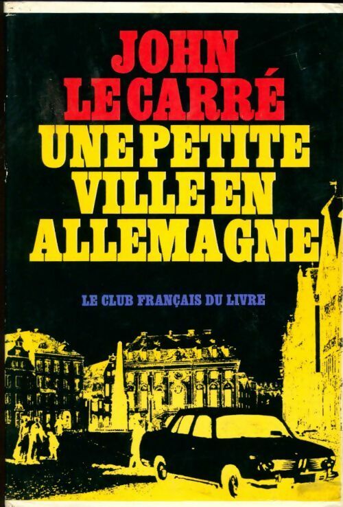 Livrenpoche : Une petite ville en Allemagne - John Le Carré - Livre