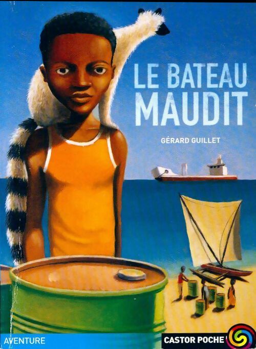 Livrenpoche : Le bateau maudit - Gérard Guillet - Livre