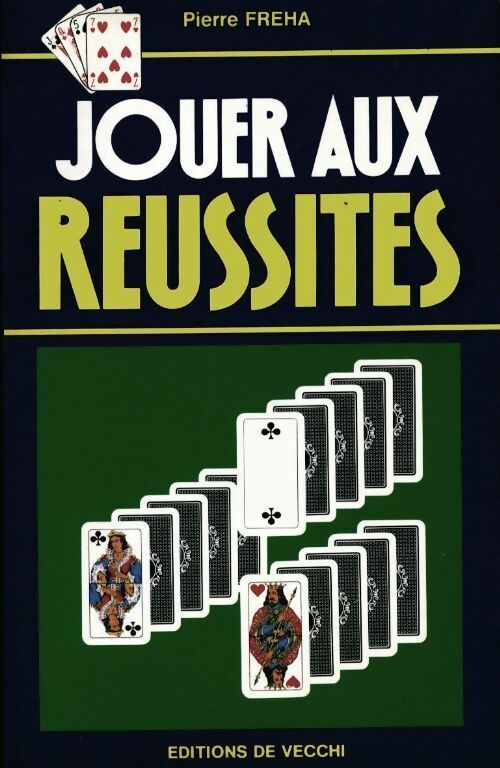 Livrenpoche : Jouer aux réussites - Pierre Freha - Livre