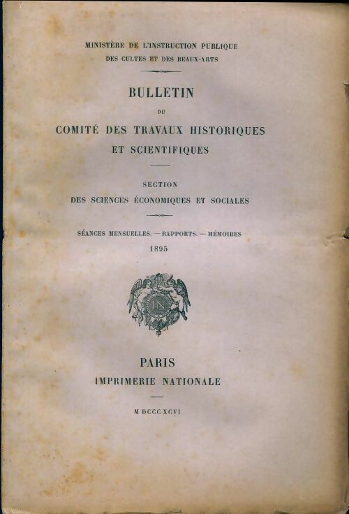 Livrenpoche : Bulletin du comité des travaux historiques et scientifiques. Séances mensuelles 1895 - Collectif - Livre