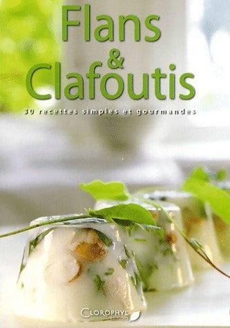 Livrenpoche : Flans & clafoutis - Collectif - Livre