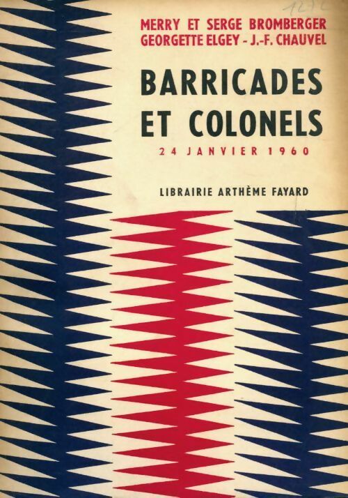 Livrenpoche : Barricades et colonels - Merry Bromberger - Livre