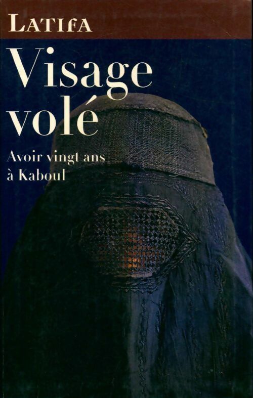 Visage volé - Latifa -  Le Grand Livre du Mois GF - Livre