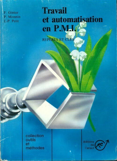 Livrenpoche : Travail et automatisation en P.M.I. - Collectif - Livre