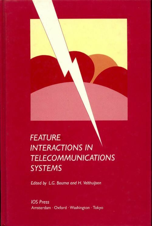 Livrenpoche : Feature interactions in telecommunications systems - L.G. Bouma - Livre