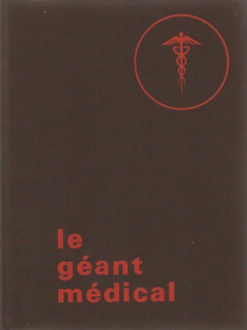 Livrenpoche : Le géant médical Tome III - Collectif - Livre