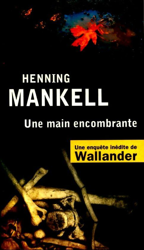 Livrenpoche : Une main encombrante - Henning Mankell - Livre