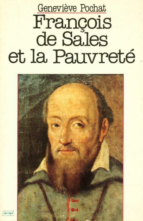 Livrenpoche : François de sales et la pauvreté - Geneviève Pochat - Livre