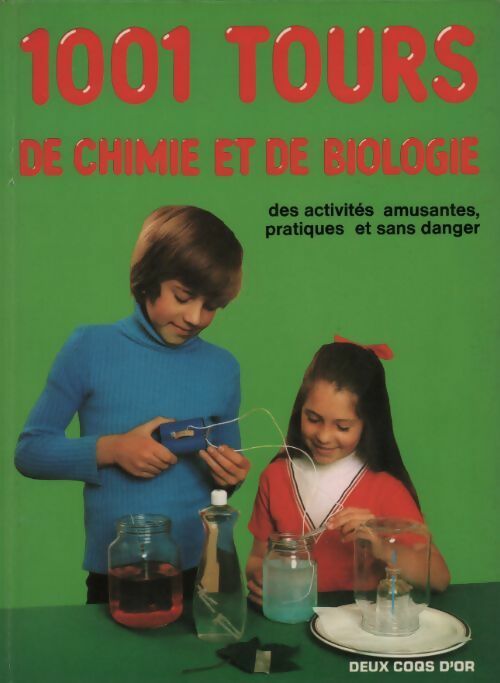 Livrenpoche : 1001 tours de chimie et de biologie - Nanon Gardin - Livre