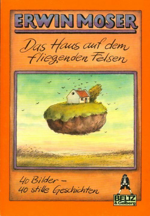 Livrenpoche : Gullivers bücher bd. 20 das haus auf dem fliegenden felsen - Erwin Moser - Livre