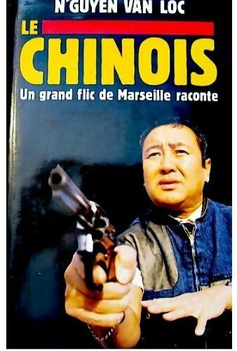 Livrenpoche : Le chinois - N'Guyen Van Loc - Livre