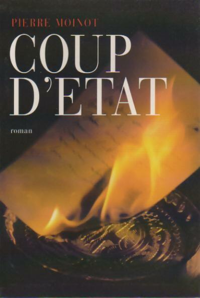 Livrenpoche : Coup d'Etat - Pierre Moinot - Livre