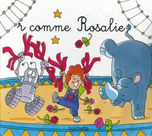 Livrenpoche : R comme Rosalie - Collectif - Livre