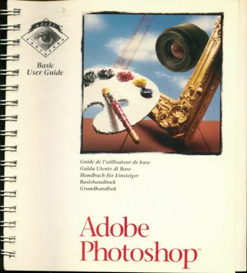 Livrenpoche : Adobe Photoshop guide de l'utilisateur de base - Collectif - Livre