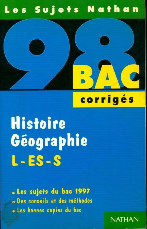 Livrenpoche : Histoire-Géographie Terminales L, ES, S. Corrigés 1998 - Collectif - Livre