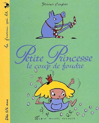 Livrenpoche : Petite Princesse : Le coup de foudre - Florence Langlois - Livre