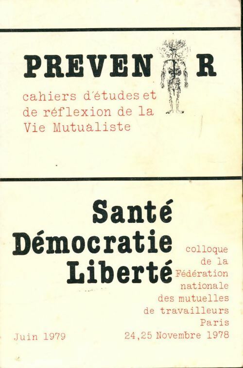 Prévenir : Santé, démocratie, liberté - Collectif -  Coopérative d'édition de la vie mutualiste - Livre