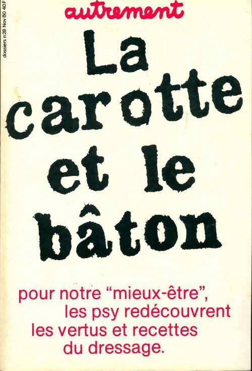 Livrenpoche : La carotte et le bâton - Collectif - Livre