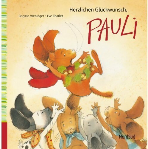 Herzlichen glückwunsch, Pauli - Brigitte Weninger -  Nordsüd - Livre