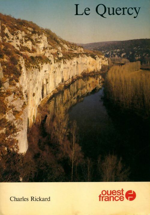 Livrenpoche : Le Quercy - Charles Rickard - Livre