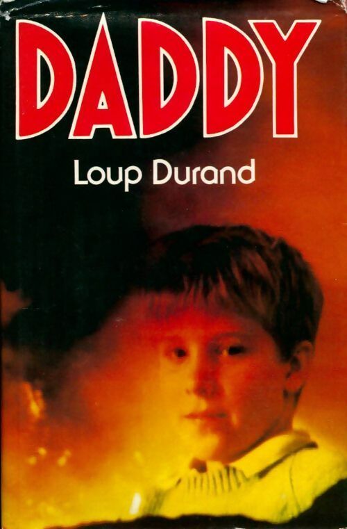 Livrenpoche : Daddy - Loup Durand - Livre