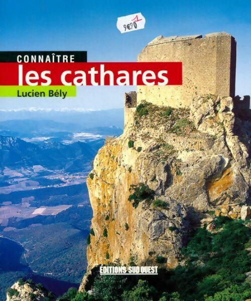 Livrenpoche : Connaître les cathares - Lucien Bély - Livre