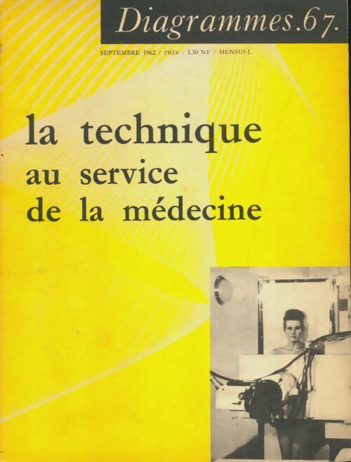 Livrenpoche : Diagrammes n°67 : La technique au service de la médecine - Collectif - Livre