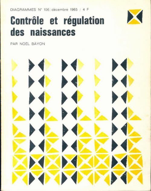 Livrenpoche : Diagrammes n°106 : Contrôle et régulation des naissances - Collectif - Livre