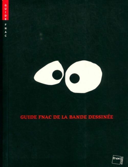 Livrenpoche : Guide Fnac de la bande dessinée - Fnac - Livre