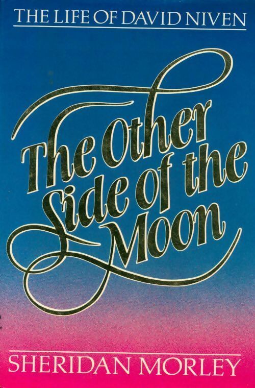 Livrenpoche : The other side of the moon - Sheridan Morley - Livre