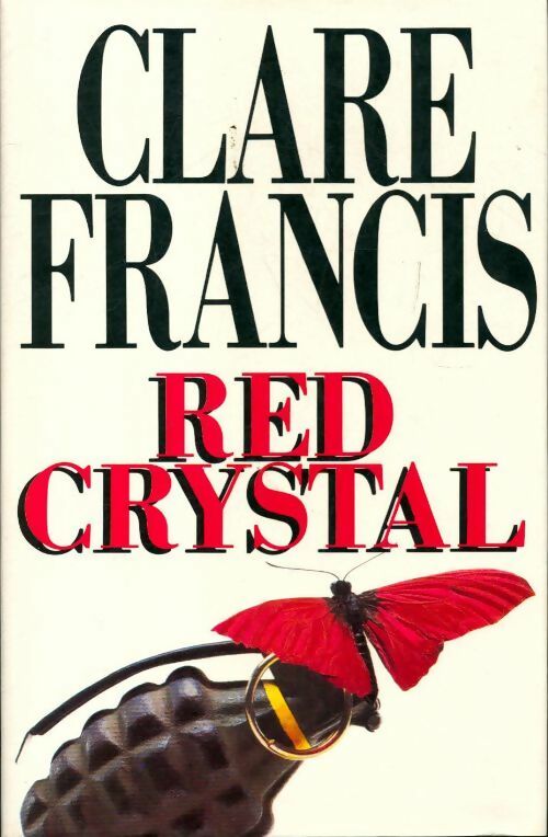 Red crystal - Clare Francis -  Heinemann GF - Livre